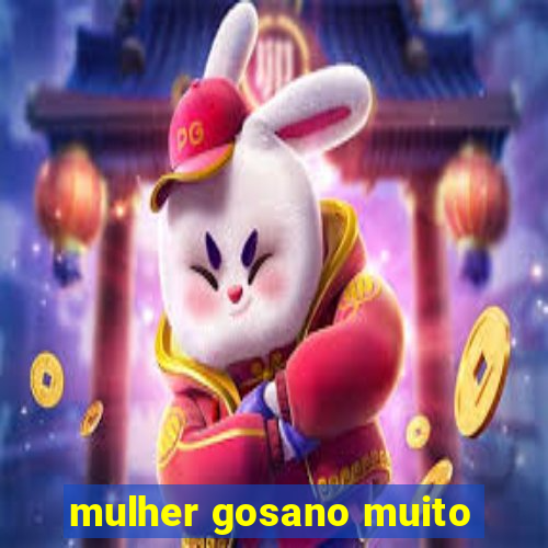 mulher gosano muito